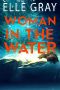 [Arrington Mystery 03] • Woman in the Water